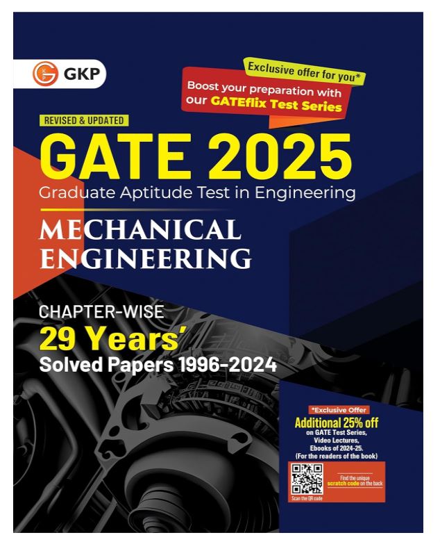 GKP GATE 2025 : Mechanical Engineering - 29 Years' Chapter-wise Solved Papers (1996-2024